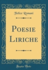 Image for Poesie Liriche (Classic Reprint)