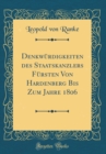 Image for Denkwurdigkeiten des Staatskanzlers Fursten Von Hardenberg Bis Zum Jahre 1806 (Classic Reprint)