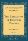 Image for The Expedition of Humphry Clinker, Vol. 1 of 2 (Classic Reprint)