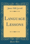 Image for Language Lessons (Classic Reprint)