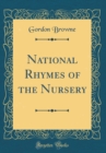 Image for National Rhymes of the Nursery (Classic Reprint)