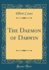 Image for The Daemon of Darwin (Classic Reprint)