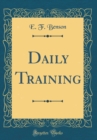 Image for Daily Training (Classic Reprint)