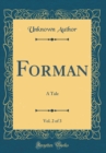 Image for Forman, Vol. 2 of 3: A Tale (Classic Reprint)