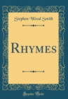 Image for Rhymes (Classic Reprint)