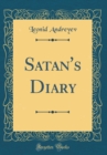 Image for Satan&#39;s Diary (Classic Reprint)