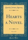 Image for Hearts a Novel, Vol. 3 of 3 (Classic Reprint)