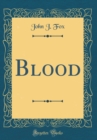 Image for Blood (Classic Reprint)