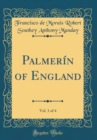 Image for Palmerin of England, Vol. 1 of 4 (Classic Reprint)