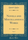 Image for Novels and Miscellaneous Works, Vol. 9 (Classic Reprint)