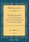 Image for The Publications of the Thoresby Society (Established in the Year 1889), Vol. 9: Miscellanea, Consisting of Parts Published in 1897, 1898 and 1899 (Classic Reprint)