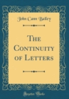 Image for The Continuity of Letters (Classic Reprint)