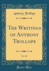 Image for The Writings of Anthony Trollope, Vol. 20 (Classic Reprint)