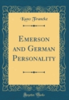 Image for Emerson and German Personality (Classic Reprint)
