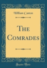 Image for The Comrades (Classic Reprint)