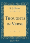 Image for Thoughts in Verse (Classic Reprint)
