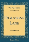 Image for Dialstone Lane (Classic Reprint)