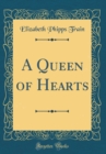 Image for A Queen of Hearts (Classic Reprint)