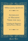 Image for Anthology of Magazine Verse for 1913: Including the Magazines and the Poets; A Review (Classic Reprint)