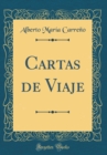 Image for Cartas de Viaje (Classic Reprint)