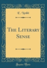 Image for The Literary Sense (Classic Reprint)