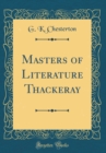 Image for Masters of Literature Thackeray (Classic Reprint)