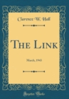 Image for The Link: March, 1943 (Classic Reprint)