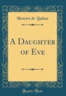 Image for A Daughter of Eve (Classic Reprint)