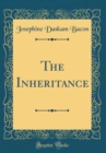 Image for The Inheritance (Classic Reprint)