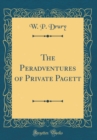 Image for The Peradventures of Private Pagett (Classic Reprint)
