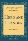 Image for Hero and Leander (Classic Reprint)