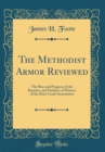 Image for The Methodist Armor Reviewed: The Rise and Progress of the Baptists, and Outlines of History of the Brier Creek Association (Classic Reprint)