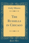 Image for The Russells in Chicago (Classic Reprint)