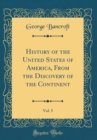 Image for History of the United States of America, From the Discovery of the Continent, Vol. 5 (Classic Reprint)