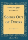 Image for Songs Out of Doors (Classic Reprint)