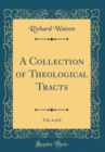 Image for A Collection of Theological Tracts, Vol. 4 of 6 (Classic Reprint)