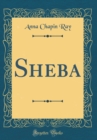 Image for Sheba (Classic Reprint)