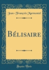 Image for Belisaire (Classic Reprint)