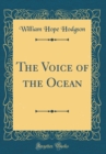 Image for The Voice of the Ocean (Classic Reprint)