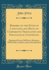 Image for Remarks on the Study of Languages, and Hints on Comparative Translation and Philological Construing: Reprinted From Old Price&#39;s Remains, With Other Articles, and an Introduction (Classic Reprint)