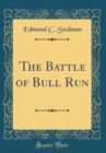 Image for The Battle of Bull Run (Classic Reprint)