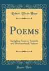 Image for Poems: Including Some in Scottish and Westmorland Dialects (Classic Reprint)