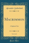 Image for Macrimmon, Vol. 2 of 4: A Highland Tale (Classic Reprint)