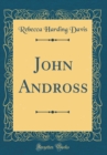Image for John Andross (Classic Reprint)