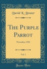 Image for The Purple Parrot, Vol. 3: November, 1922 (Classic Reprint)