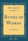 Image for Runes of Woman (Classic Reprint)