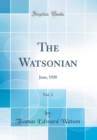Image for The Watsonian, Vol. 2: June, 1928 (Classic Reprint)