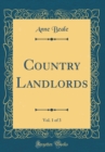 Image for Country Landlords, Vol. 1 of 3 (Classic Reprint)