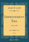 Image for Improvement Era, Vol. 3: March, 1900 (Classic Reprint)