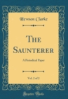 Image for The Saunterer, Vol. 2 of 2: A Periodical Paper (Classic Reprint)